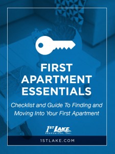Moving into your first apartment? Feeling stressed? Check out this First Apartment Essentials checklist and guide to finding and moving into your first apartment, from 1stlake.com.