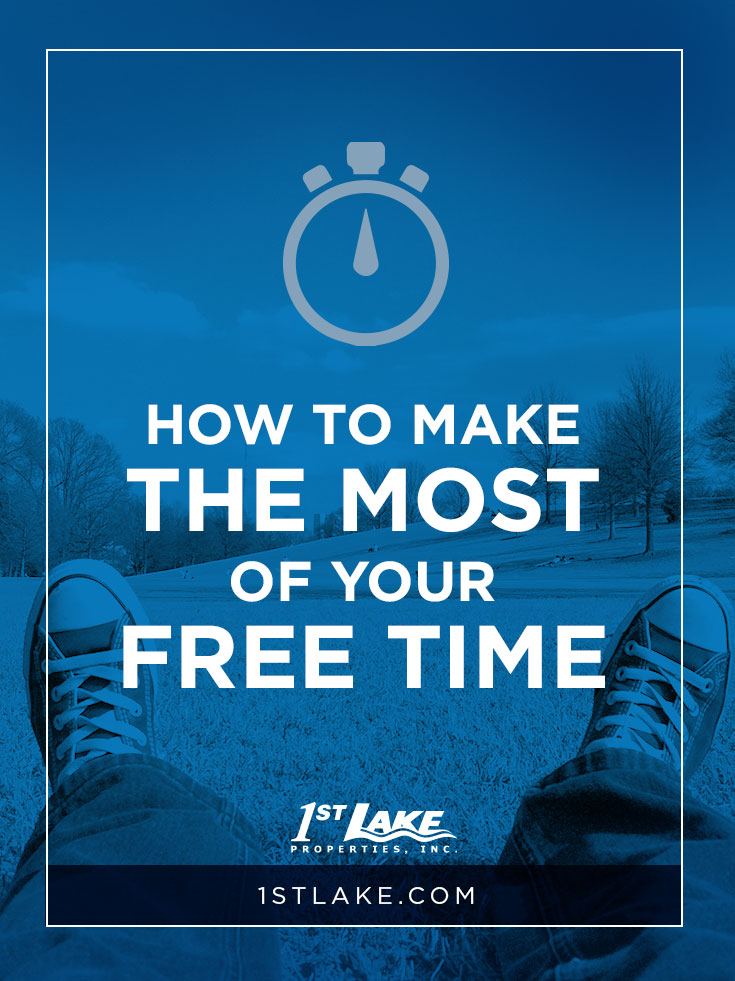 1st lake how to make the most of your free time